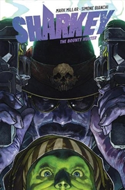 Buy Sharkey The Bounty Hunter Volume 1