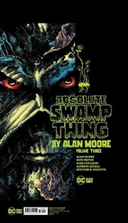 Buy Absolute Swamp Thing By Alan Moore Vol 3