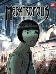Buy Megatropolis Book One
