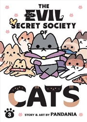 Buy Evil Secret Society Of Cats Vol 3