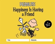 Buy Peanuts Happiness Is Having A Friend