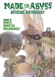 Buy Made In Abyss Official Anthology Layer 3