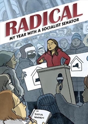 Buy Radical My Year With A Socialist Senator