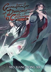Buy Grandmaster Of Demonic Cultivation: Mo Dao Zu Shi (Novel) Vol. 3