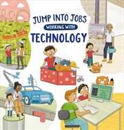 Buy Jump Into Jobs: Working With Technology