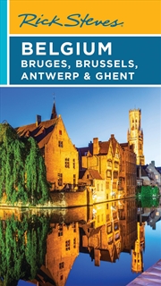 Buy Rick Steves Belgium: Bruges, Brussels, Antwerp & Ghent