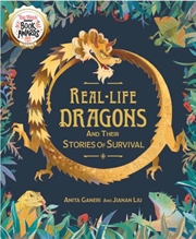Buy Real-Life Dragons And Their Stories Of Survival