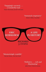 Buy Eric Hobsbawm: A Life in History