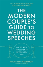Buy The Modern Couple's Guide to Wedding Speeches