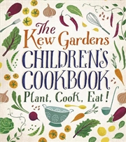 Buy The Kew Gardens Children's Cookbook