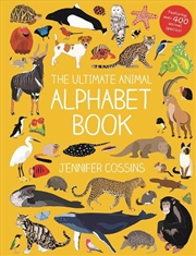 Buy The Ultimate Animal Alphabet Book