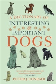 Buy A Dictionary of Interesting and Important Dogs