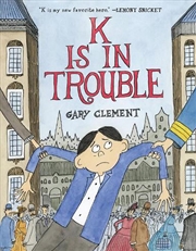 Buy K Is in Trouble (A Graphic Novel)