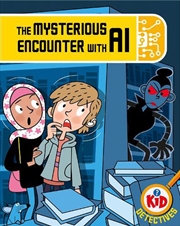 Buy Kid Detectives: The Mysterious Encounter With Ai