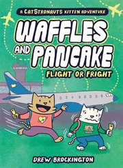Buy Waffles and Pancake: Flight or Fright