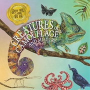 Buy How We Came to Be: Creatures of Camouflage and Mimicry