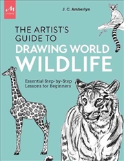 Buy Artist's Guide to Drawing World Wildlife
