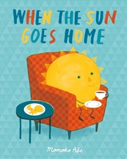 Buy When the Sun Goes Home