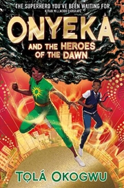 Buy Onyeka and the Heroes of the Dawn