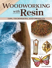 Buy Woodworking with Resin