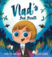Buy Vlad's Bad Breath: Big Book Edition