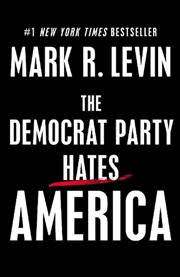Buy Democrat Party Hates America