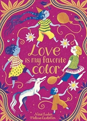 Buy Love Is My Favorite Color