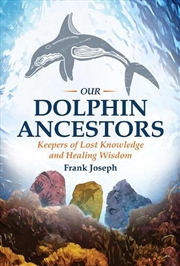 Buy Our Dolphin Ancestors