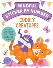 Buy Mindful Sticker By Number: Cuddly Creatures