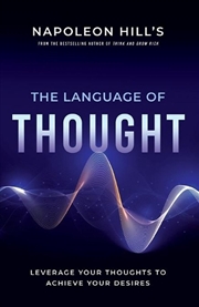 Buy Napoleon Hill's The Language of Thought