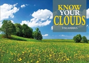 Buy Know Your Clouds