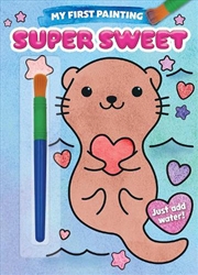 Buy My First Painting: Super Sweet!