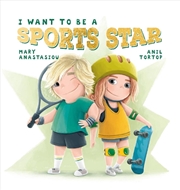 Buy I Want to be a Sports Star