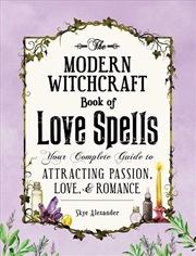 Buy Modern Witchcraft Book of Love Spells