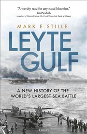 Buy Leyte Gulf: A New History Of The World's Largest Sea Battle