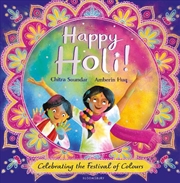Buy Happy Holi!: Celebrating The Festival Of Colours