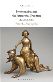 Buy Psychoanalysis And The Patriarchal Tradition: Augustine To Milton