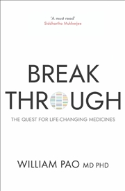 Buy Breakthrough: The Quest For Lifesaving Medicines