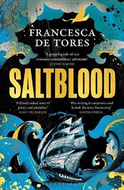 Buy Saltblood: An Epic Historical Fiction Debut Inspired By Real Life Female Pirates