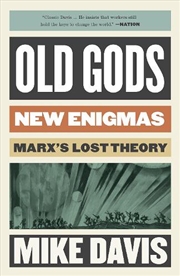 Buy Old Gods, New Enigmas: Marx's Lost Theory