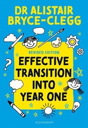 Buy Effective Transition into Year One: A practical guide to creating a successful play-based learning e