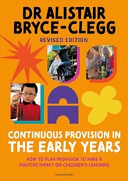 Buy Continuous Provision in the Early Years: How to plan provision to make a positive impact on children