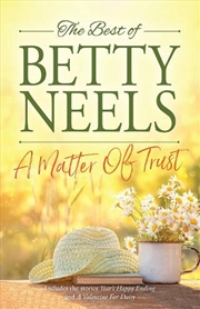 Buy A Matter Of Trust/Year's Happy Ending/A Valentine For Daisy