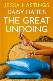 Buy Daisy Haites: The Great Undoin