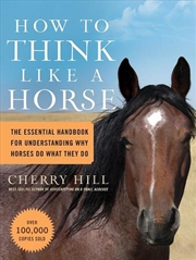 Buy How To Think Like A Horse