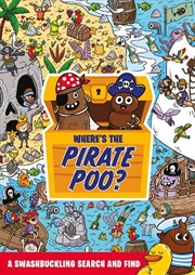 Buy Where's The Pirate Poo?