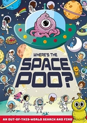 Buy Where's The Space Poo?