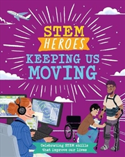 Buy Stem Heroes: Keeping Us Moving