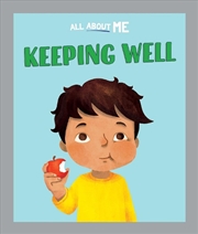 Buy All About Me: Keeping Well