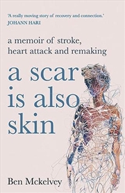Buy A Scar Is Also Skin